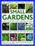 The Complete Practical Guide to Small Gardens by Stephanie Donaldson