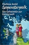 Die Geheimtür zur Geisterwelt (Gespensterpark #1) Die Geheimtür zur Geisterwelt (Gespensterpark #1)