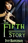 The Fifth Story by Ivy Bateman