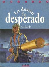 Le destin d'un desperado