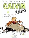 Calvin et Hobbes 23: Y a des jours comme ça !