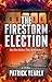 The Firestorm Election