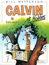 Calvin et Hobbes 13: Enfin seuls ! (Paperback)
