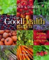 The Good Health Garden (Hardcover)