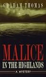 Malice in the Highlands (Erskine Powell, #1) Malice in the Highlands (Erskine Powell, #1)