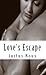 Love's Escape (Master, #20)