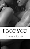 I Got You by Justus Roux