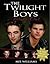 The Twilight Boys (Inside Out)
