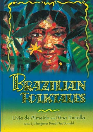 Brazilian Folktales (Hardcover)