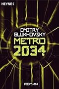 Metro 2034 (Metro, #2) 