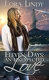 Eleven Days: An Unexpected Love