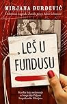 Leš u fundusu by Mirjana Đurđević