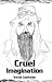 Cruel Imagination (Cruel Im...