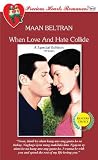 When Love And Hate Collide