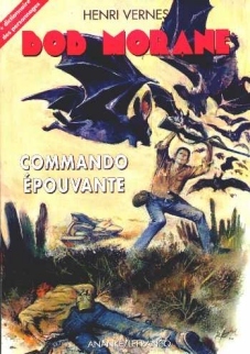 Commando Épouvante (Bob Morane #100)