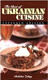The Best of Ukrainian Cuisine (Hippocrene International Cookbook Series)