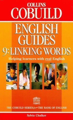 Collins Cobuild English Guides, Vol.9, Linking Words (Paperback)
