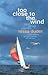 Too Close to the Wind, and Other Stories