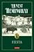 Fiesta by Ernest Hemingway