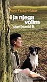 I Ja Njega Volim (Plavi Kombi, #2)