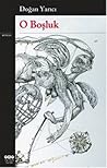 O Boşluk by Doğan Yarıcı