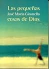 Las Pequeñas Cosas de Dios