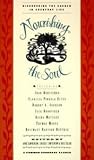 Nourishing the Soul: Discovering the Sacred in Everyday Life