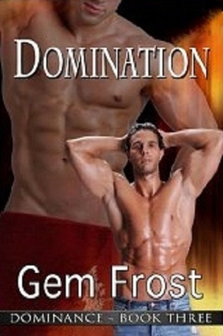 Domination (Dominance, #3)