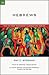 Hebrews: A Commentary on the New Testament (Volume 15) (The IVP New Testament Commentary Series)
