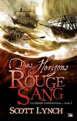 Des horizons rouge sang (Les Salauds Gentilshommes, #2)