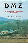 Dmz: A Story of the Panmunjom Axe Murder