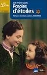 Paroles d'étoiles : Mémoire d'enfants cachés (1939-1945) Paroles d'étoiles : Mémoire d'enfants cachés (1939-1945)
