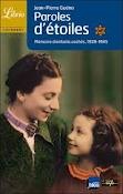 Paroles d'étoiles : Mémoire d'enfants cachés (1939-1945)