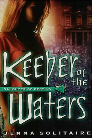 Keeper of the Waters (Daughter of Destiny #2)