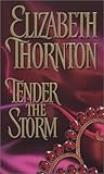 Tender the Storm (Deveraux Trilogy, #1)