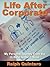Life After Corporate: My Pe...