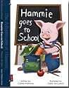 Hammie goes to school