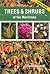Trees & Shrubs of the Marit...