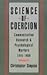 Science of Coercion: Communication Research and Psychological Warfare, 1945-1960