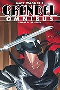 Grendel Omnibus, Vol. 2: The Legacy