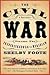 The Civil War by Shelby Foote