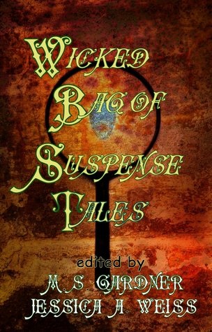 Wicked Bag of Suspense Tales