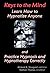 Keys to the Mind: Learn How to Hypnotize Anyone and Practice Hypnosis and Hypnotherapy Correctly