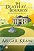 Death By Bourbon by Abigail Keam