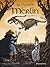 La légende de Merlin by Claudine Glot