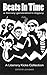 Beats In Time: A Literary G...