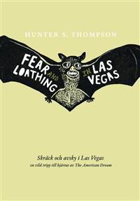 Skräck och avsky i Las Vegas: en vild tripp till  hjärtat av The American Dream