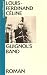 Guignol's Band by Louis-Ferdinand Céline Guignol's Band by Louis-Ferdinand Céline