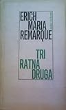 Tri ratna druga