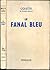 Le Fanal bleu